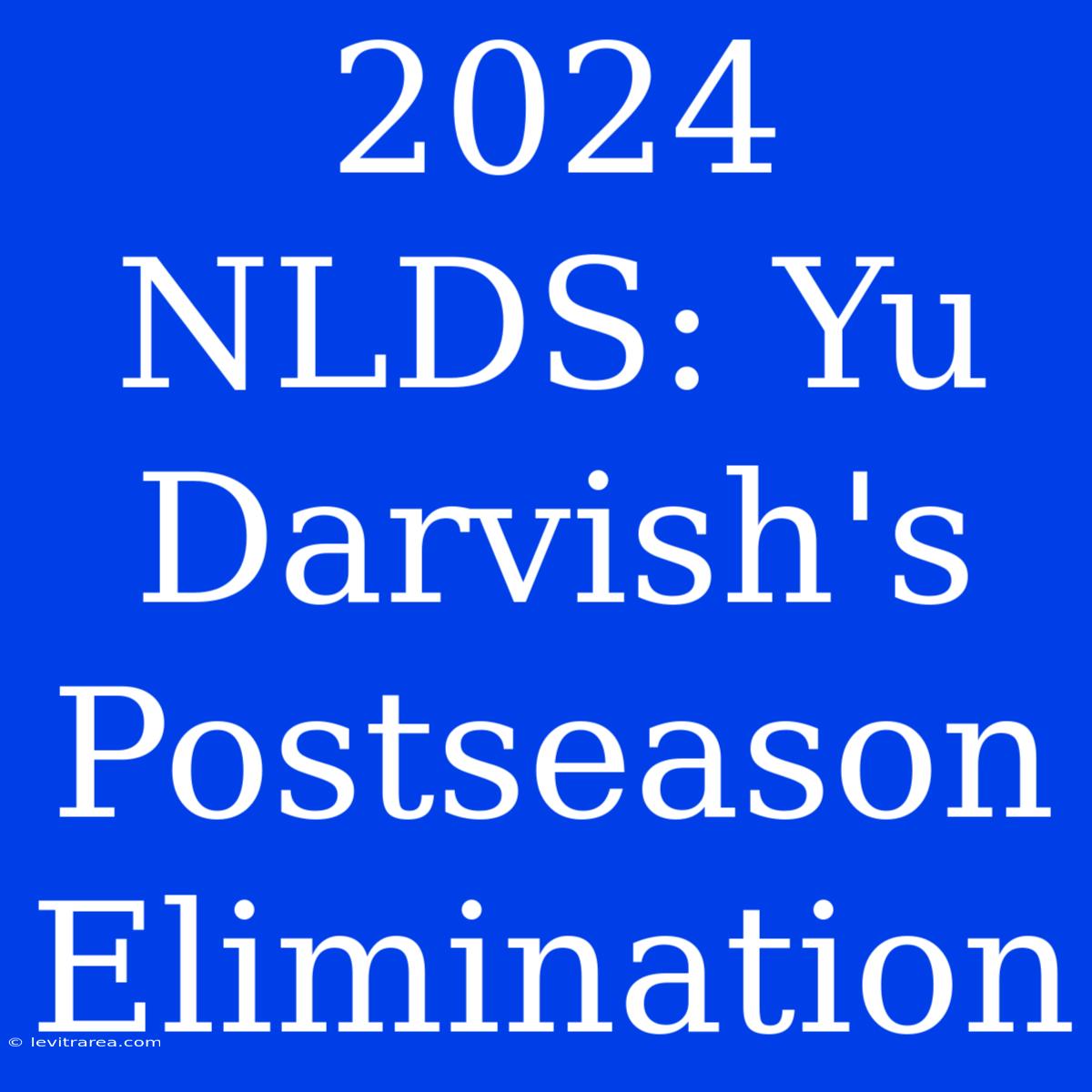 2024 NLDS: Yu Darvish's Postseason Elimination