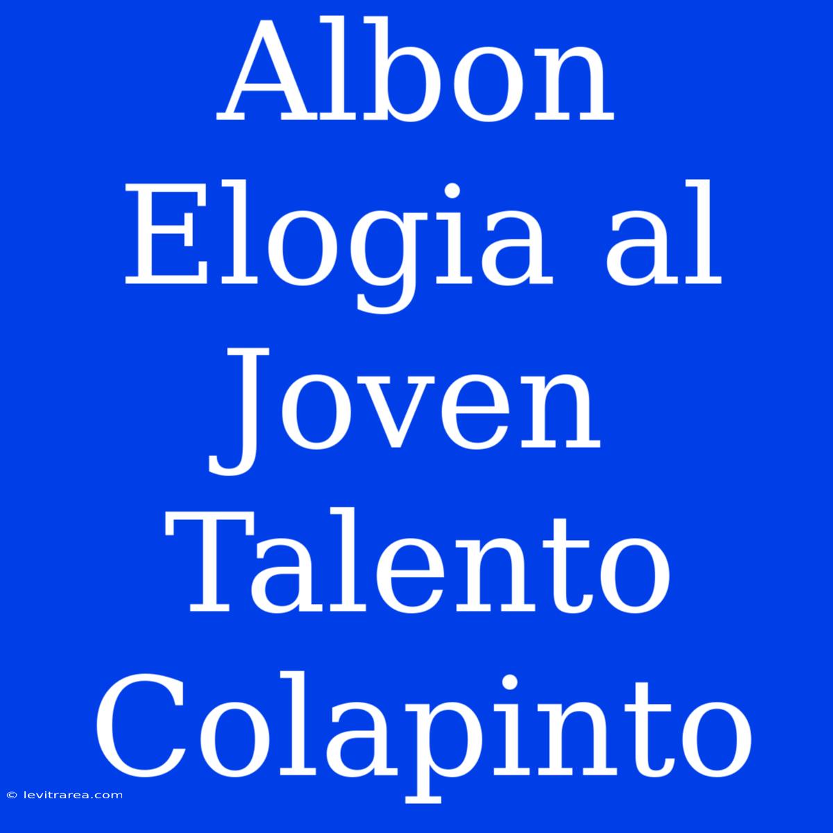 Albon Elogia Al Joven Talento Colapinto