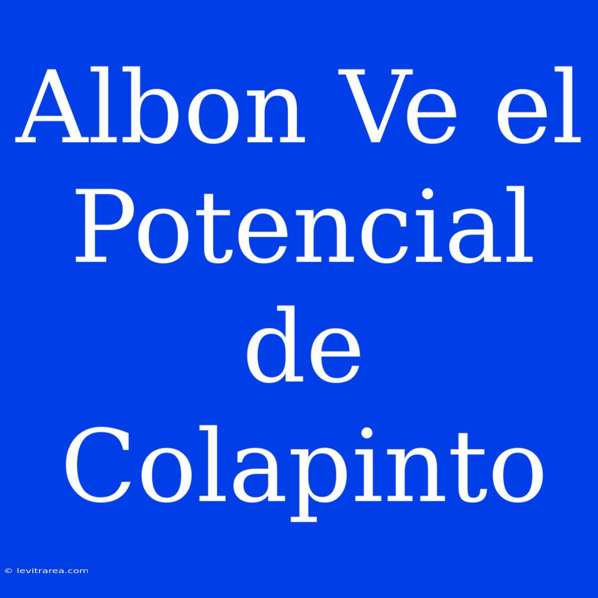 Albon Ve El Potencial De Colapinto