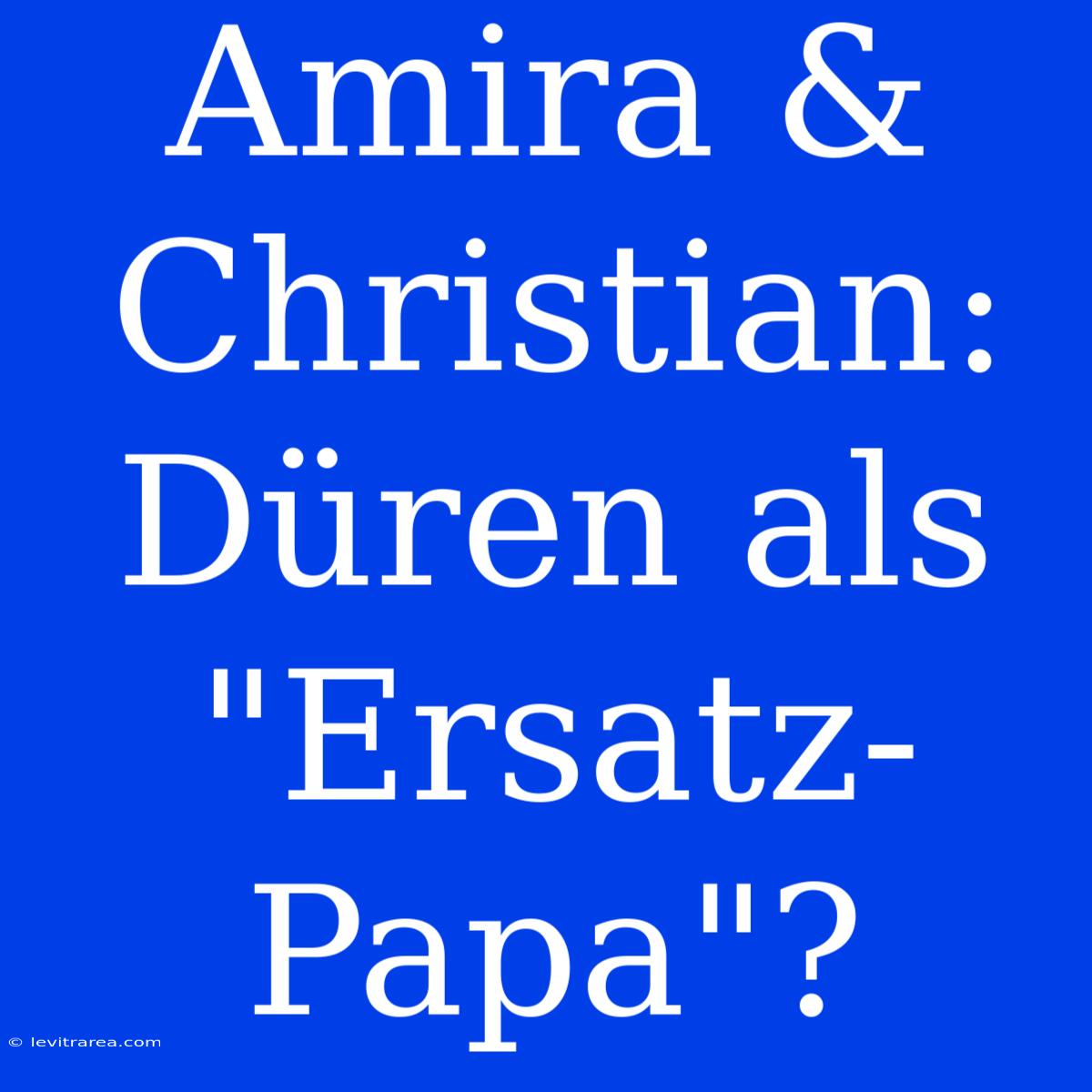 Amira & Christian: Düren Als 