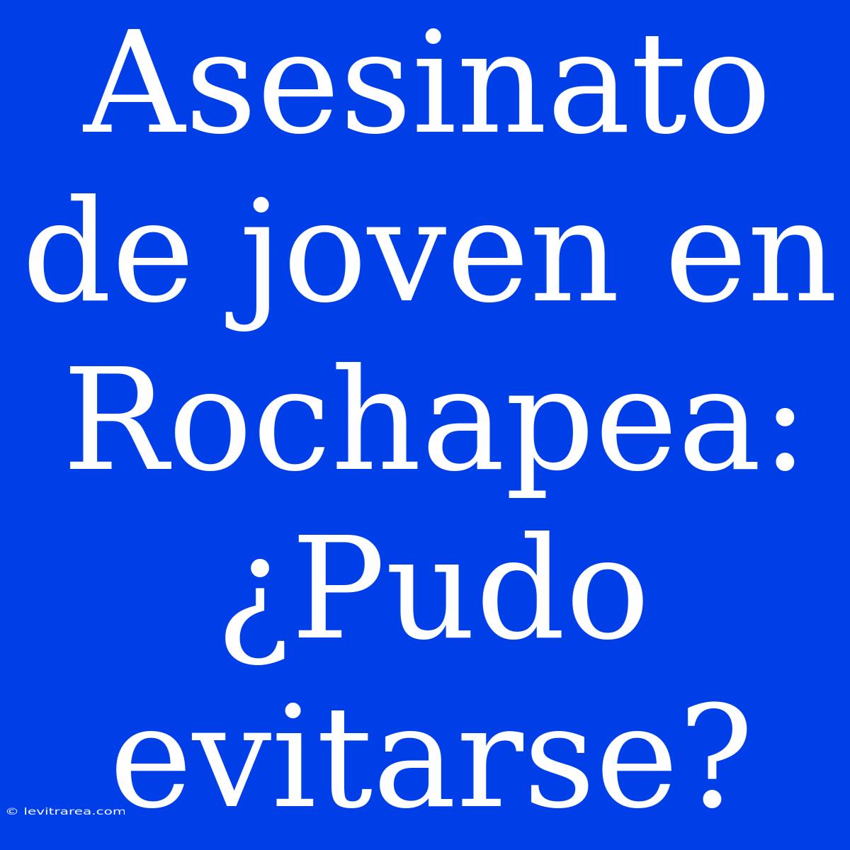 Asesinato De Joven En Rochapea: ¿Pudo Evitarse?