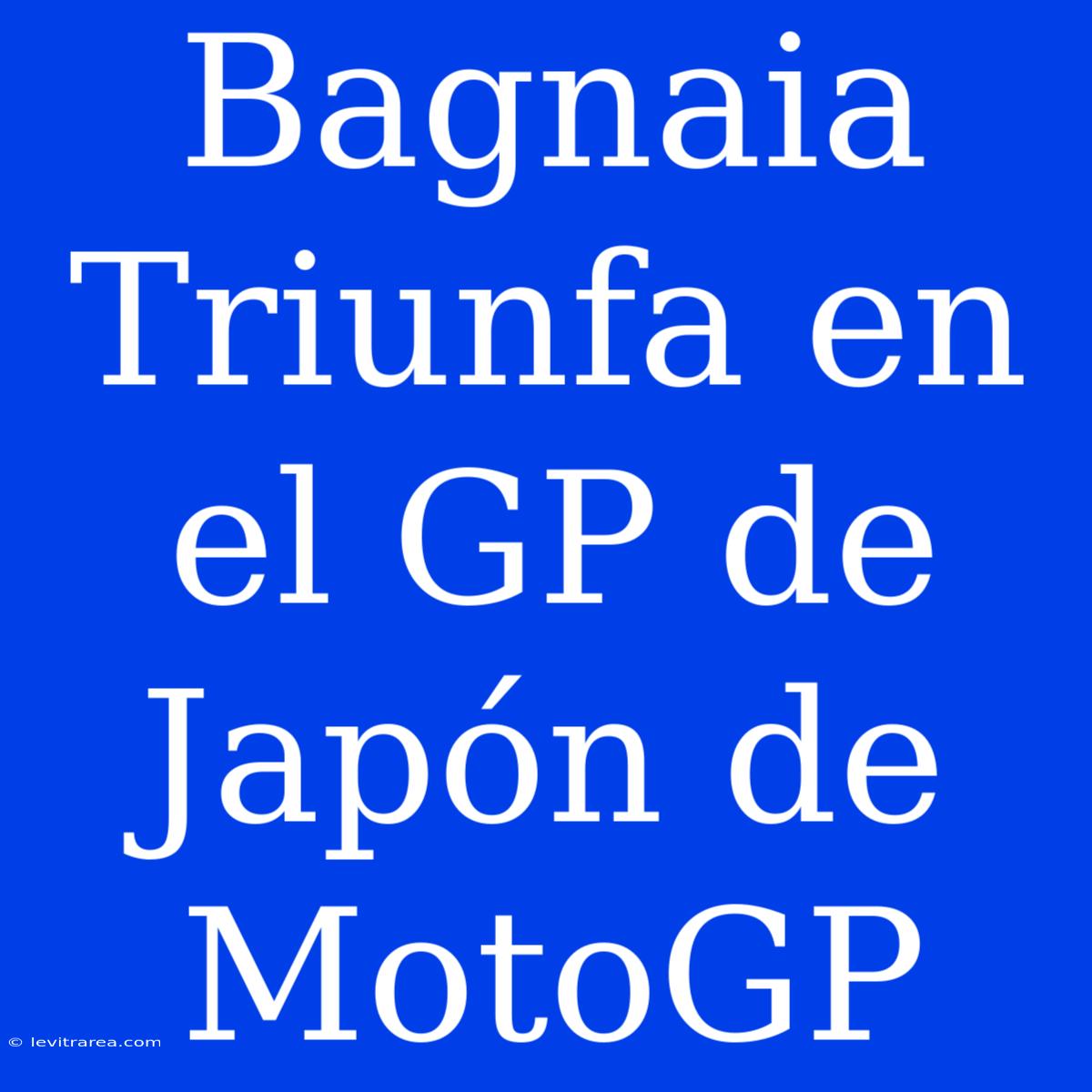 Bagnaia Triunfa En El GP De Japón De MotoGP