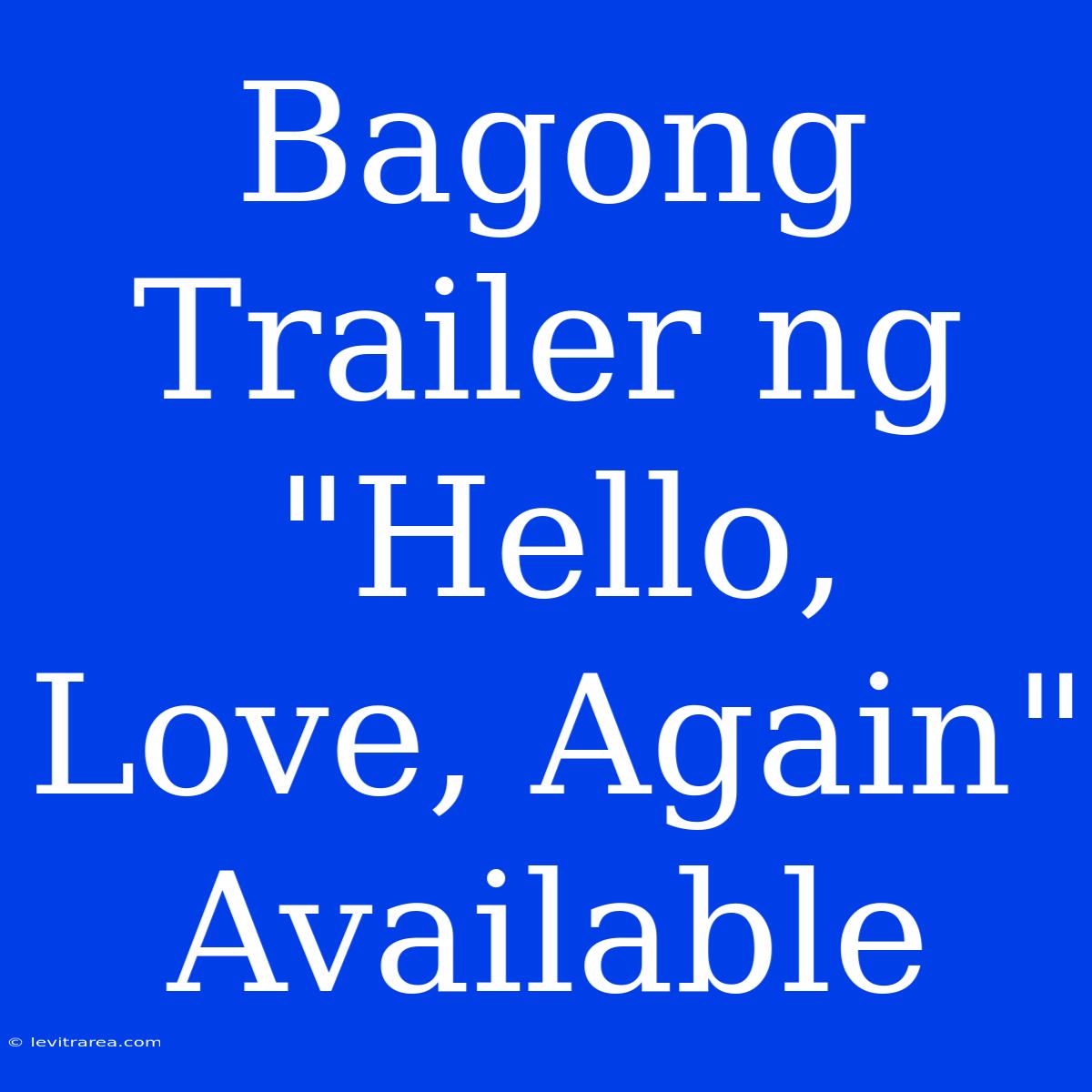 Bagong Trailer Ng 