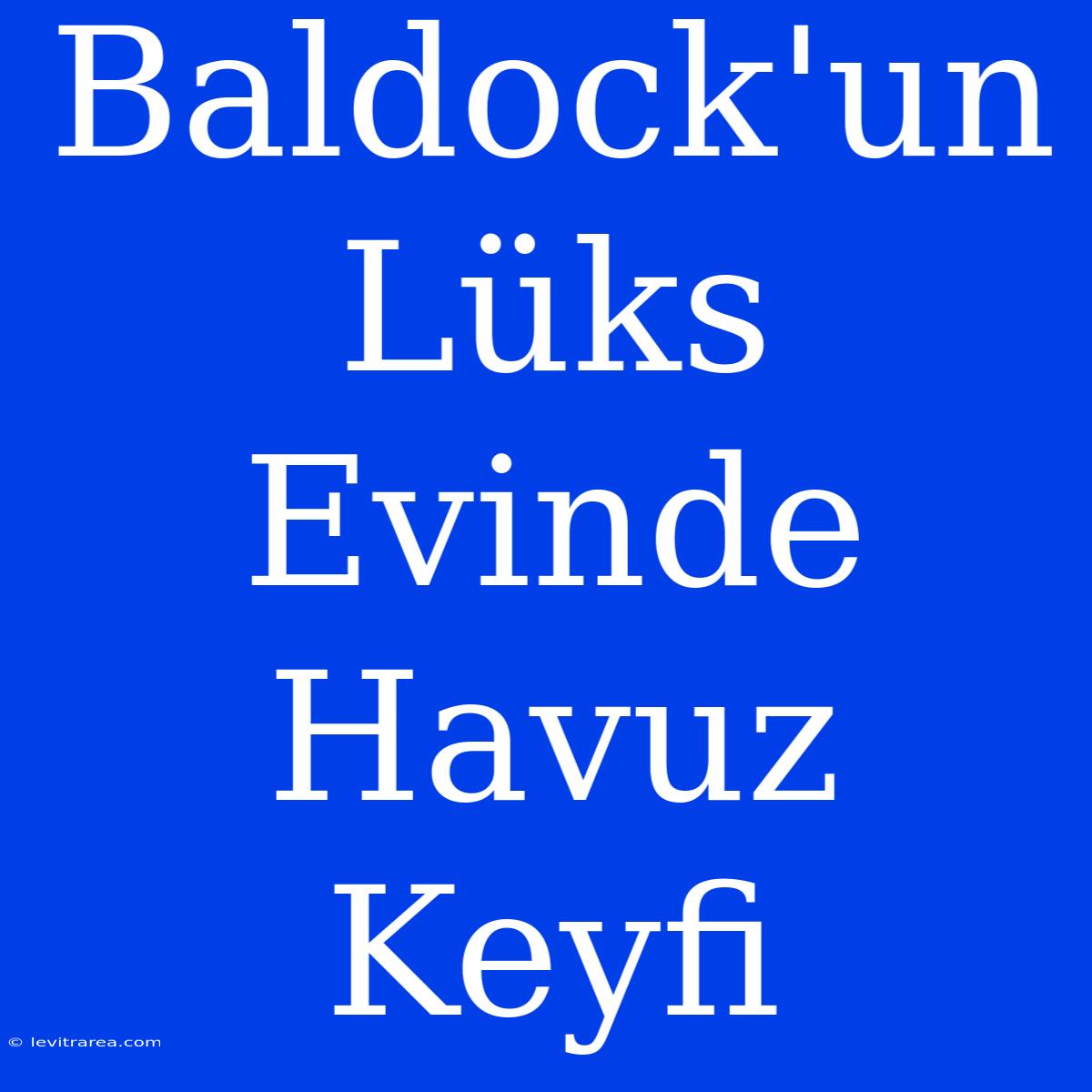 Baldock'un Lüks Evinde Havuz Keyfi