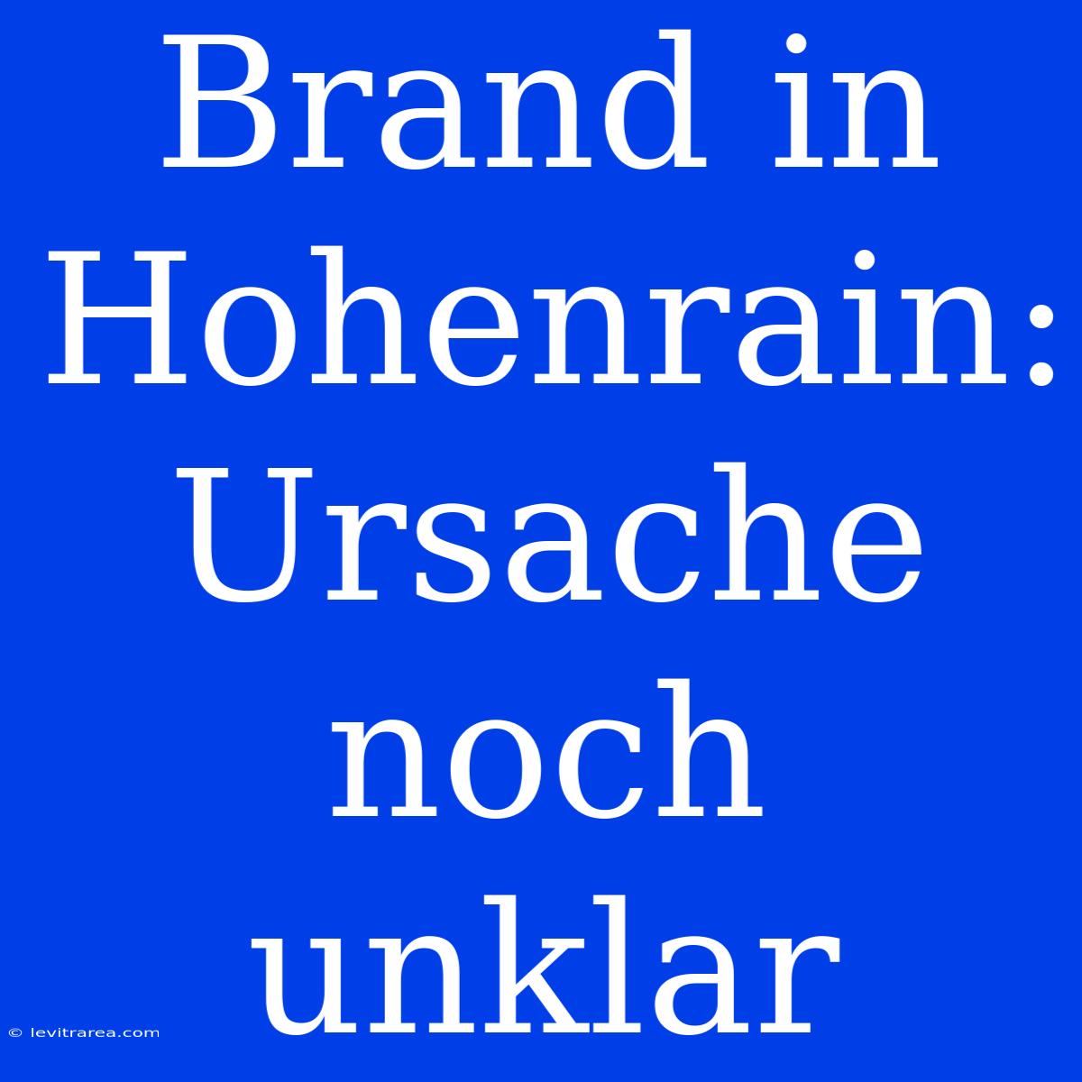 Brand In Hohenrain: Ursache Noch Unklar