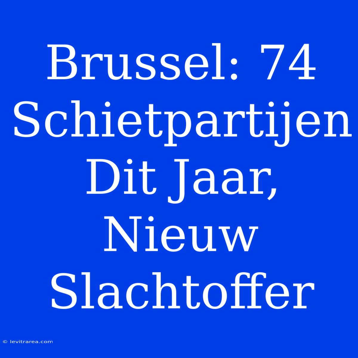 Brussel: 74 Schietpartijen Dit Jaar, Nieuw Slachtoffer