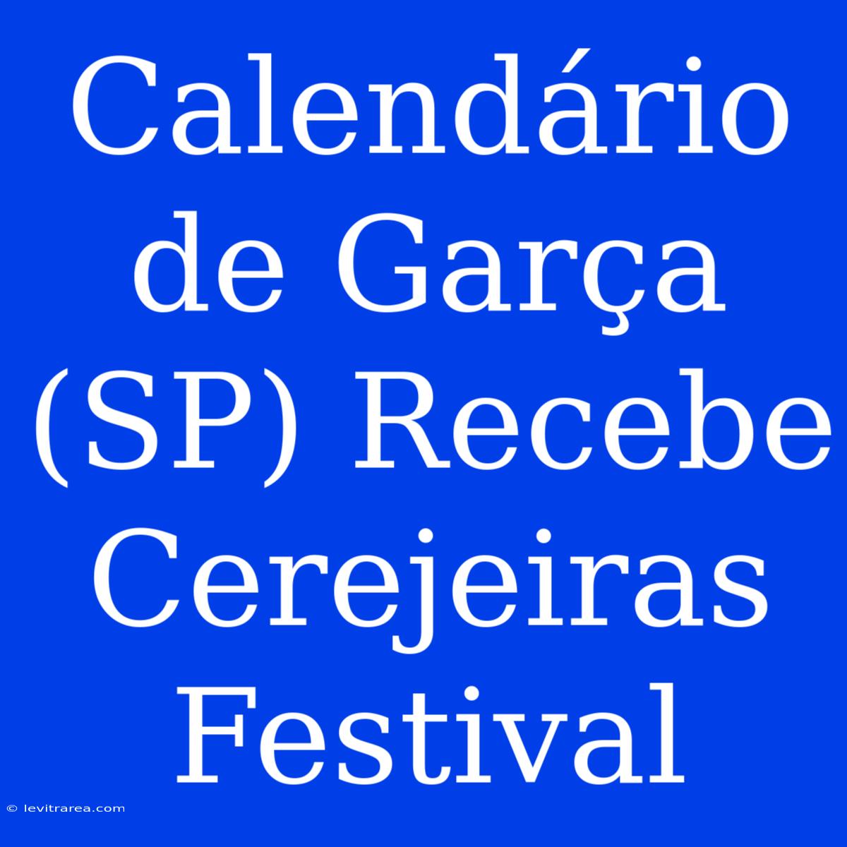 Calendário De Garça (SP) Recebe Cerejeiras Festival