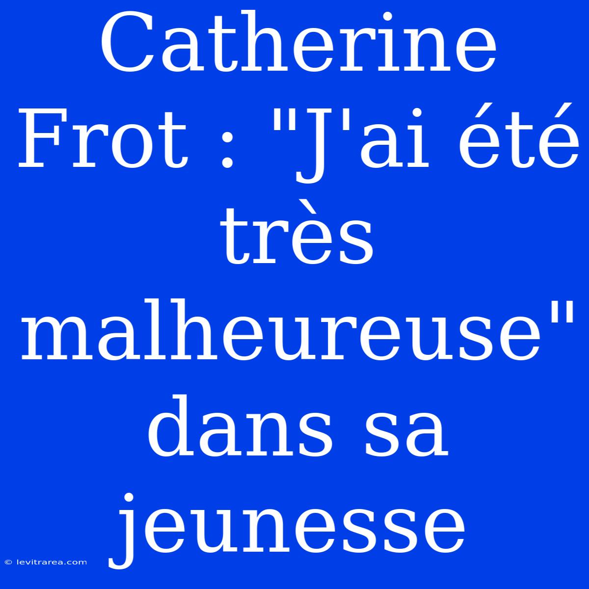 Catherine Frot : 