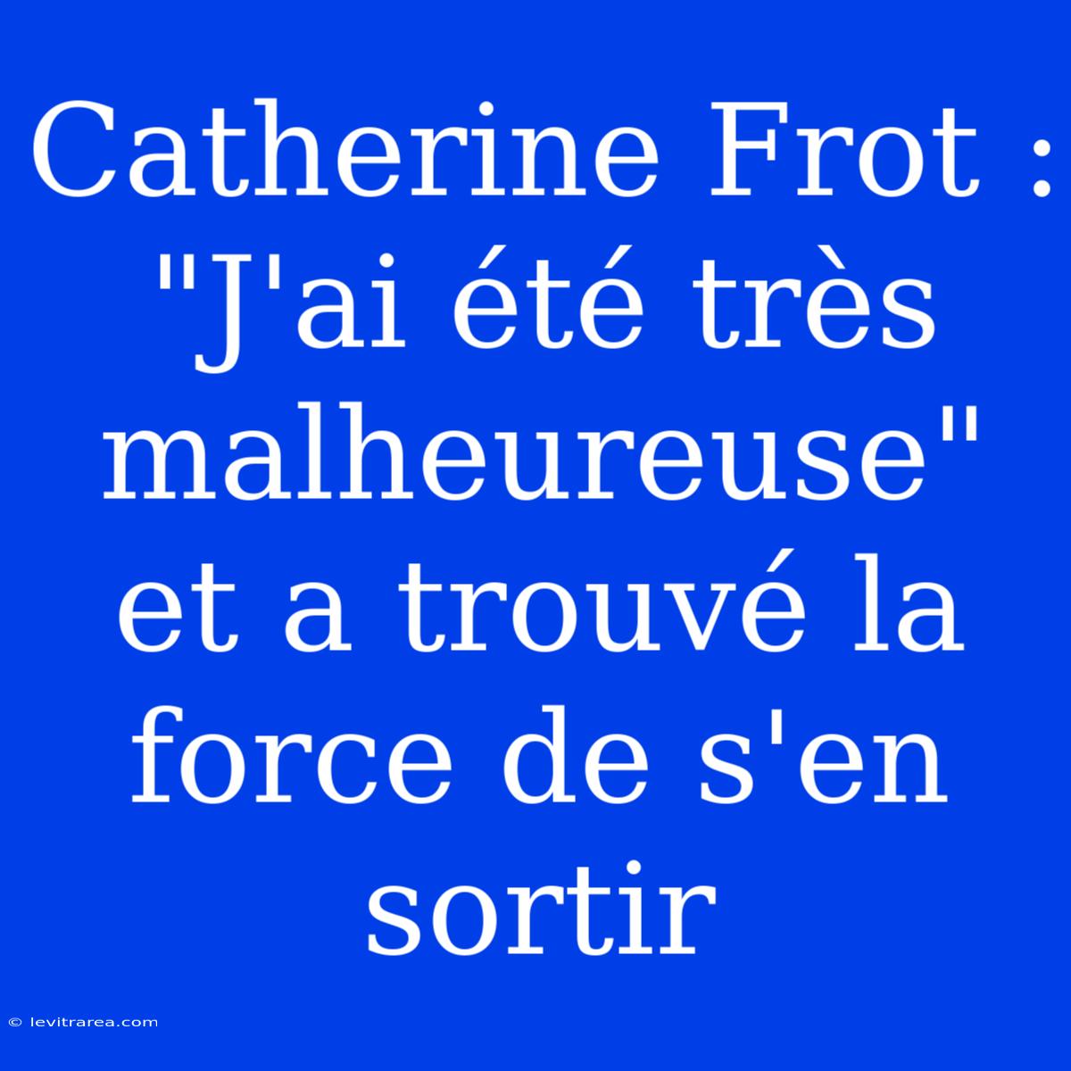 Catherine Frot : 