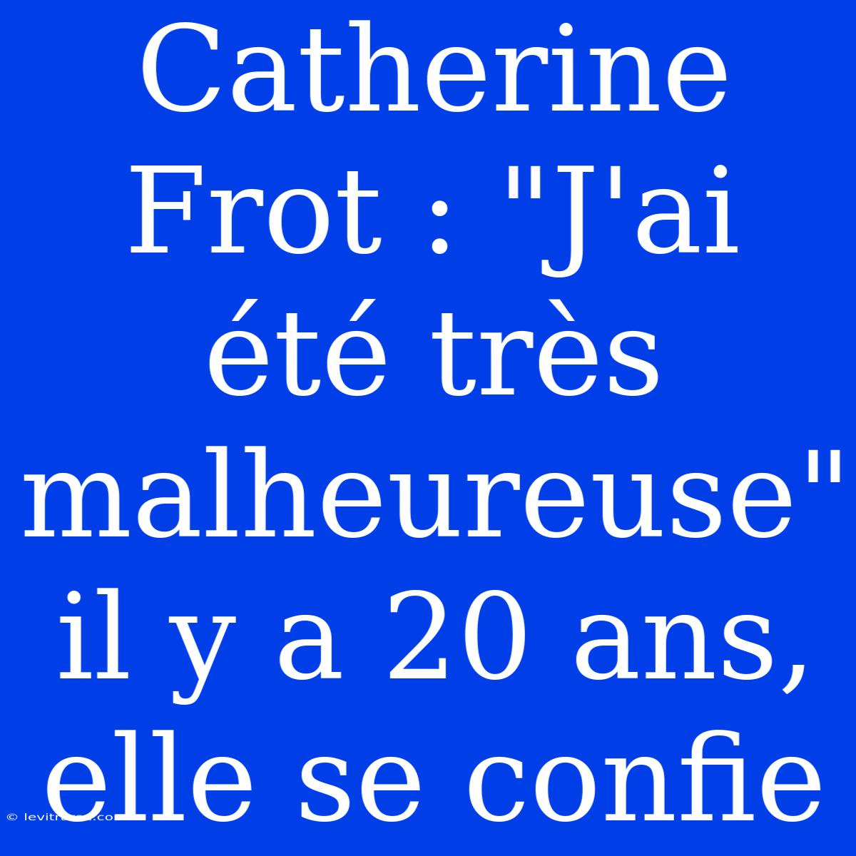 Catherine Frot : 