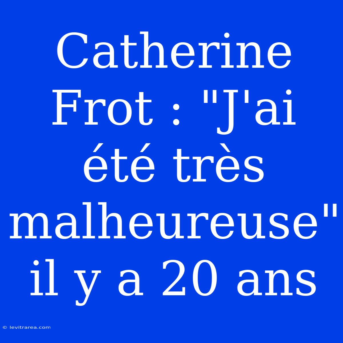 Catherine Frot : 