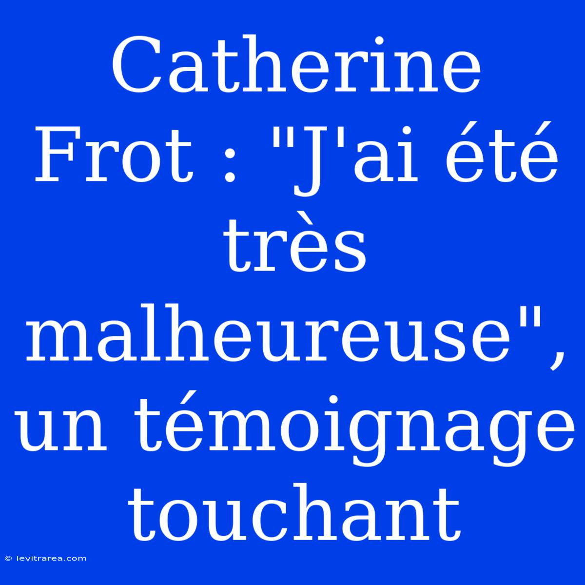 Catherine Frot : 