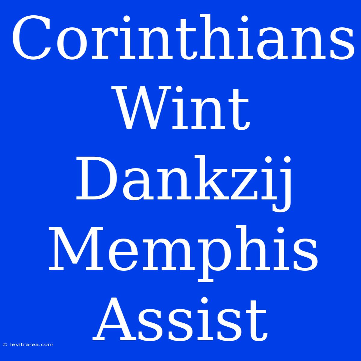 Corinthians Wint Dankzij Memphis Assist