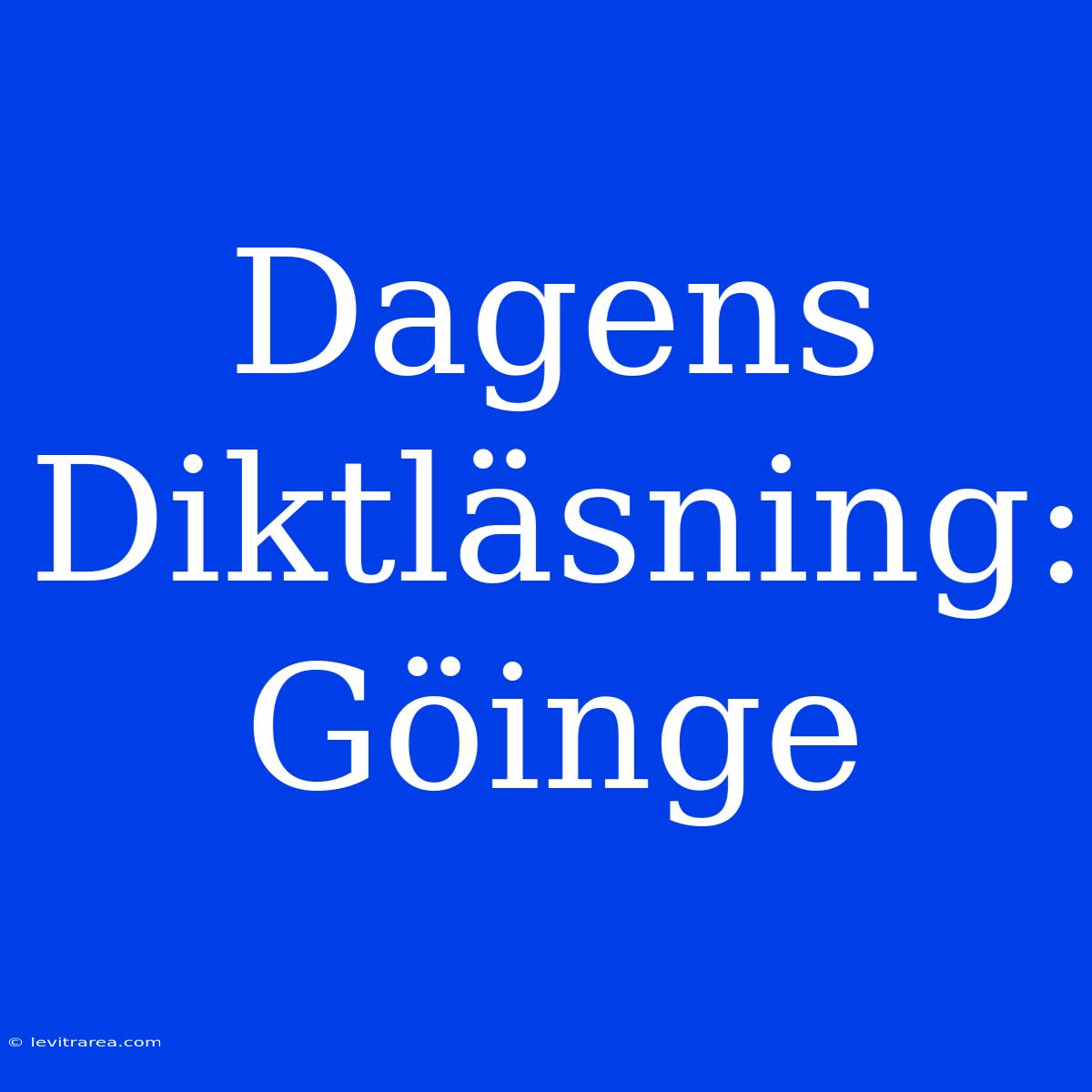 Dagens Diktläsning: Göinge