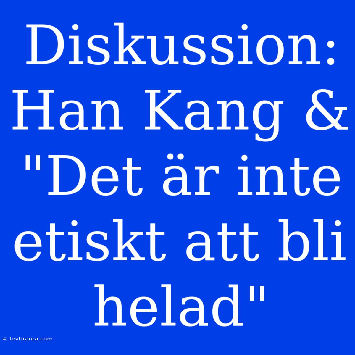 Diskussion: Han Kang & 