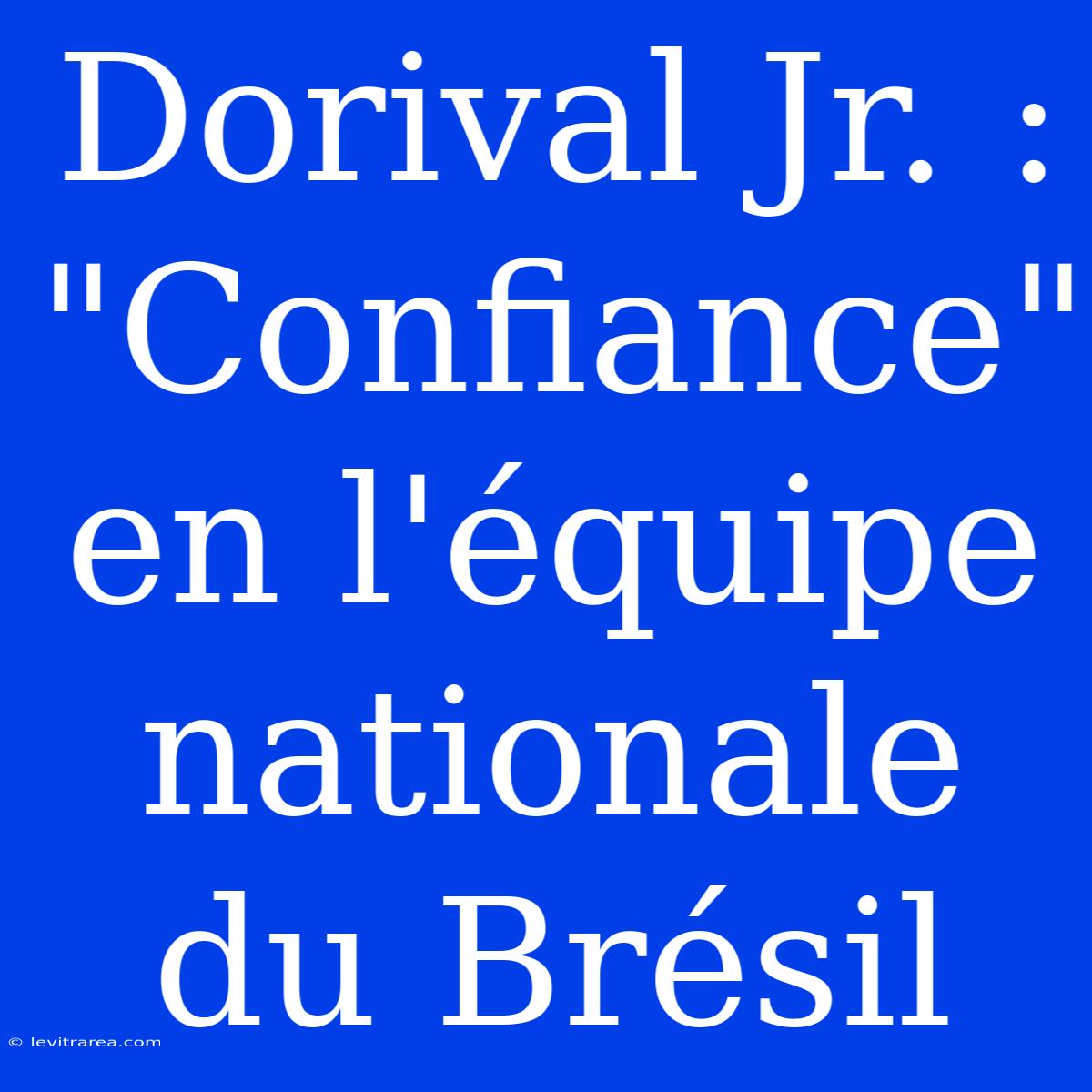 Dorival Jr. : 