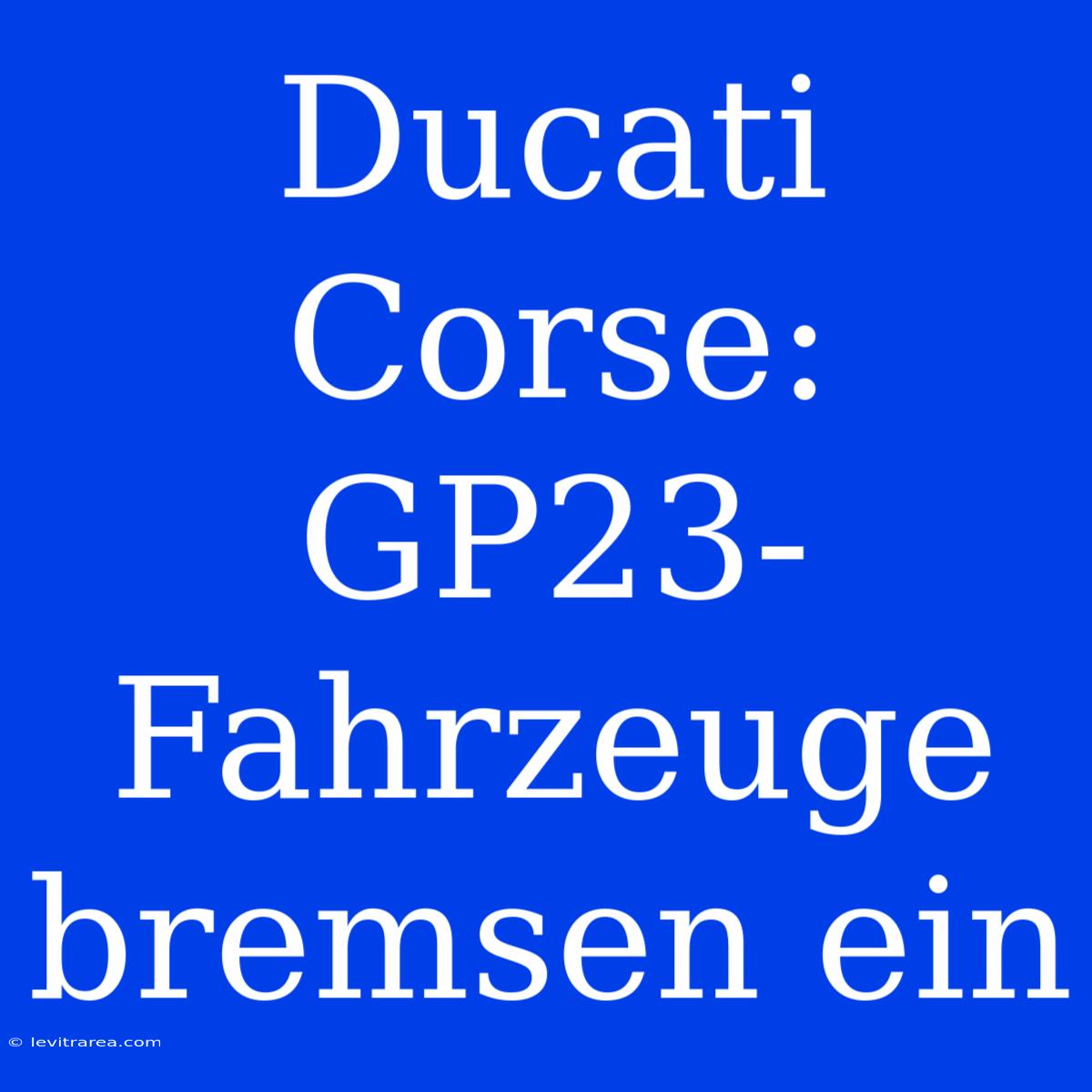 Ducati Corse: GP23-Fahrzeuge Bremsen Ein