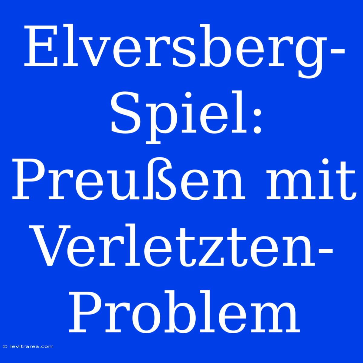 Elversberg-Spiel: Preußen Mit Verletzten-Problem