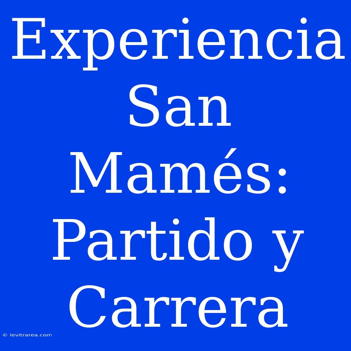 Experiencia San Mamés: Partido Y Carrera