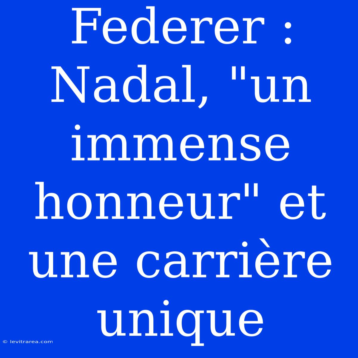 Federer : Nadal, 