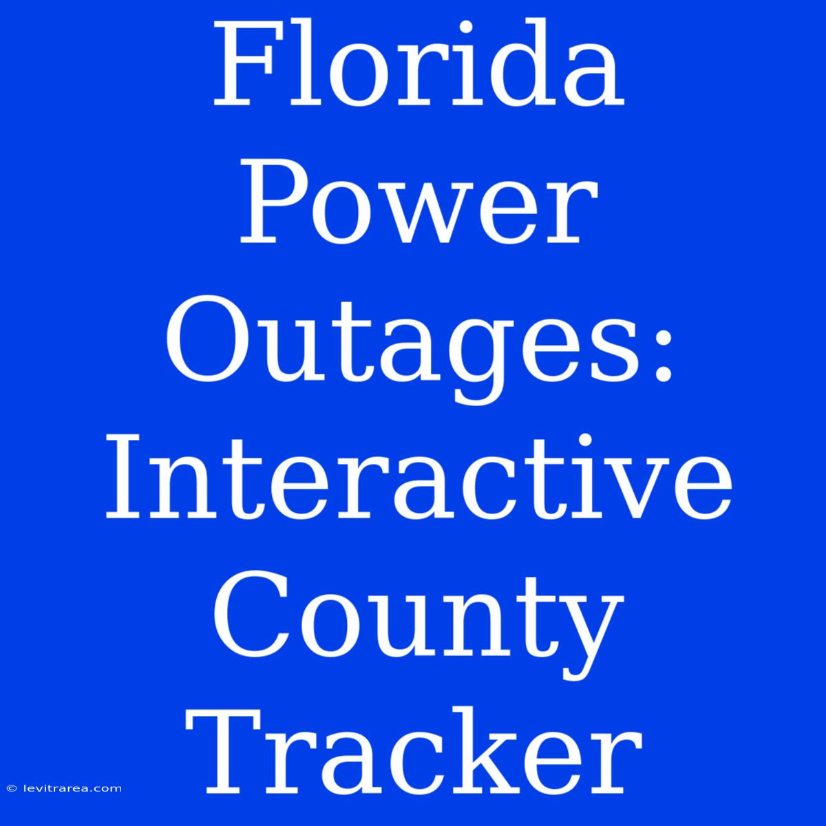 Florida Power Outages: Interactive County Tracker