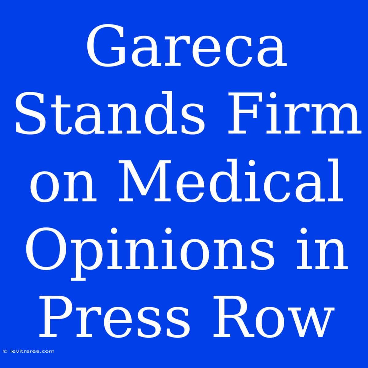 Gareca Stands Firm On Medical Opinions In Press Row