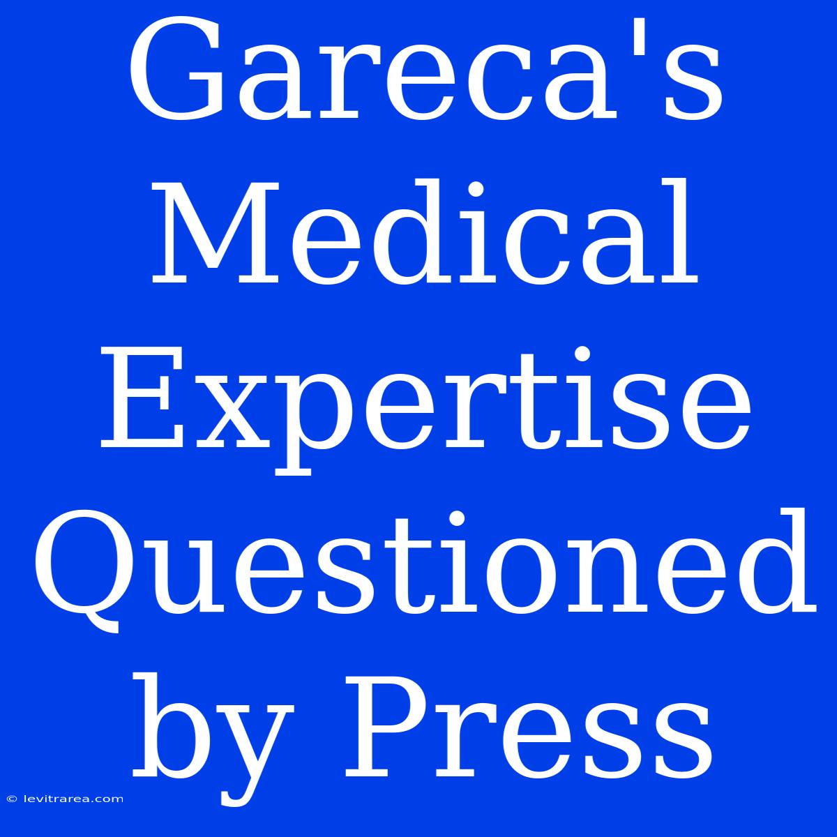 Gareca's Medical Expertise Questioned By Press 