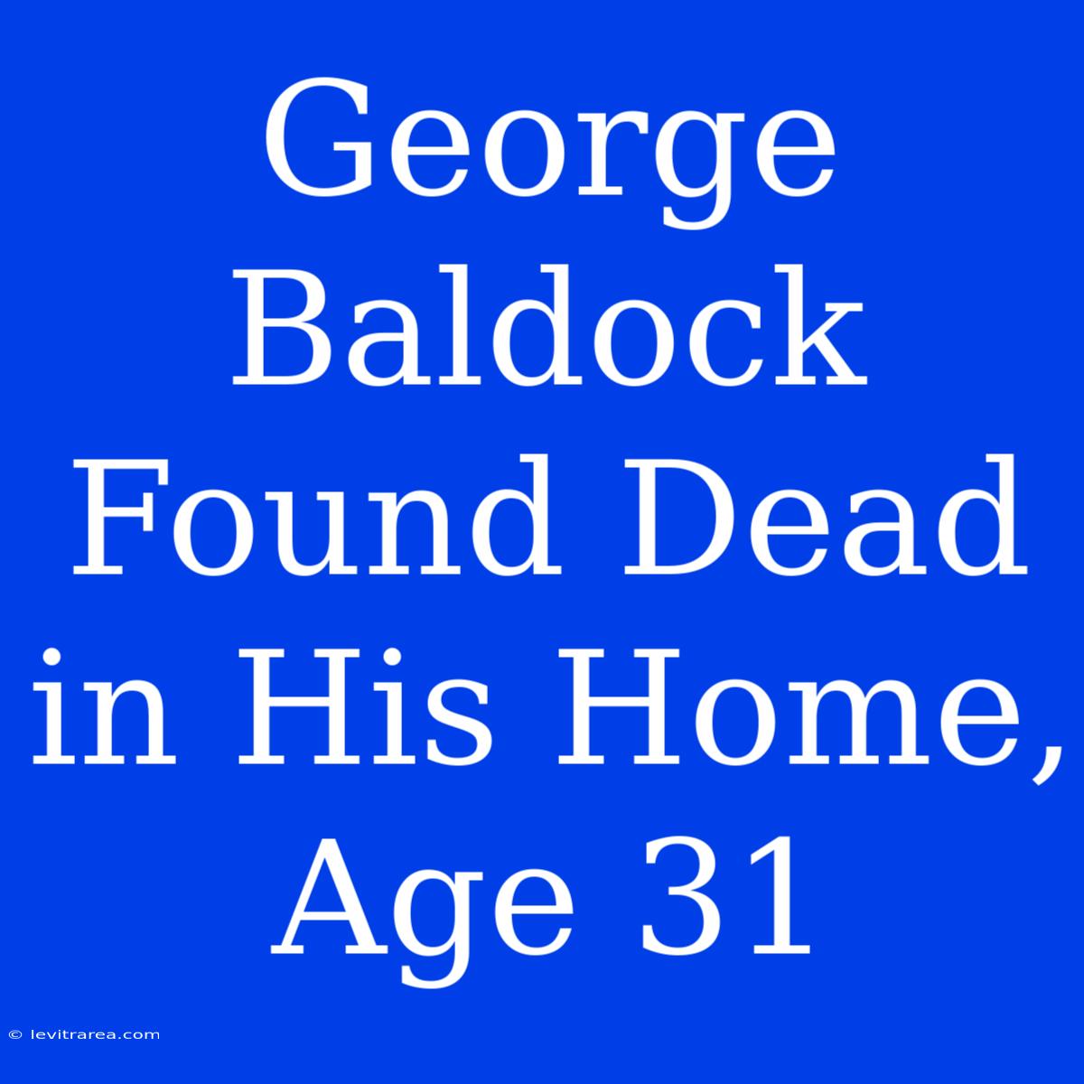 George Baldock Found Dead In His Home, Age 31