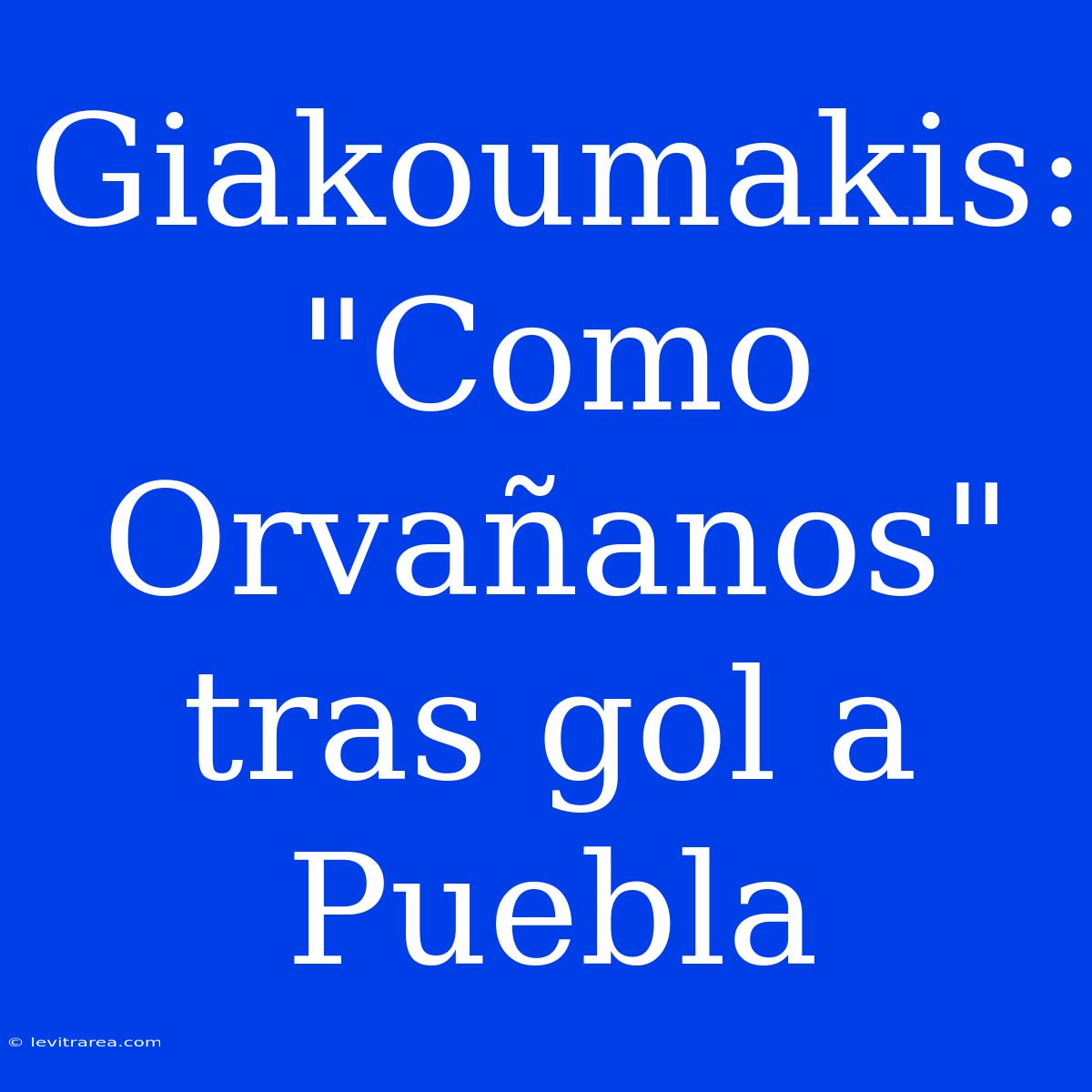 Giakoumakis: 