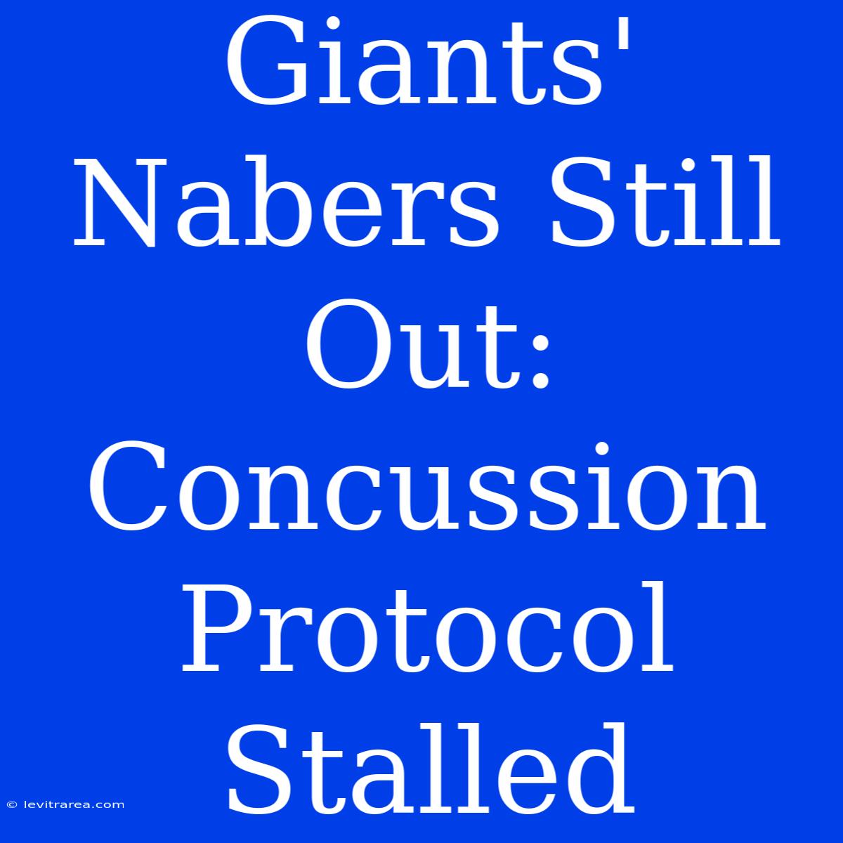 Giants' Nabers Still Out: Concussion Protocol Stalled