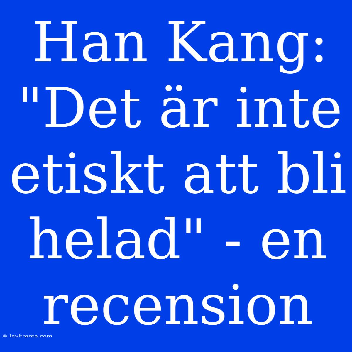 Han Kang: 