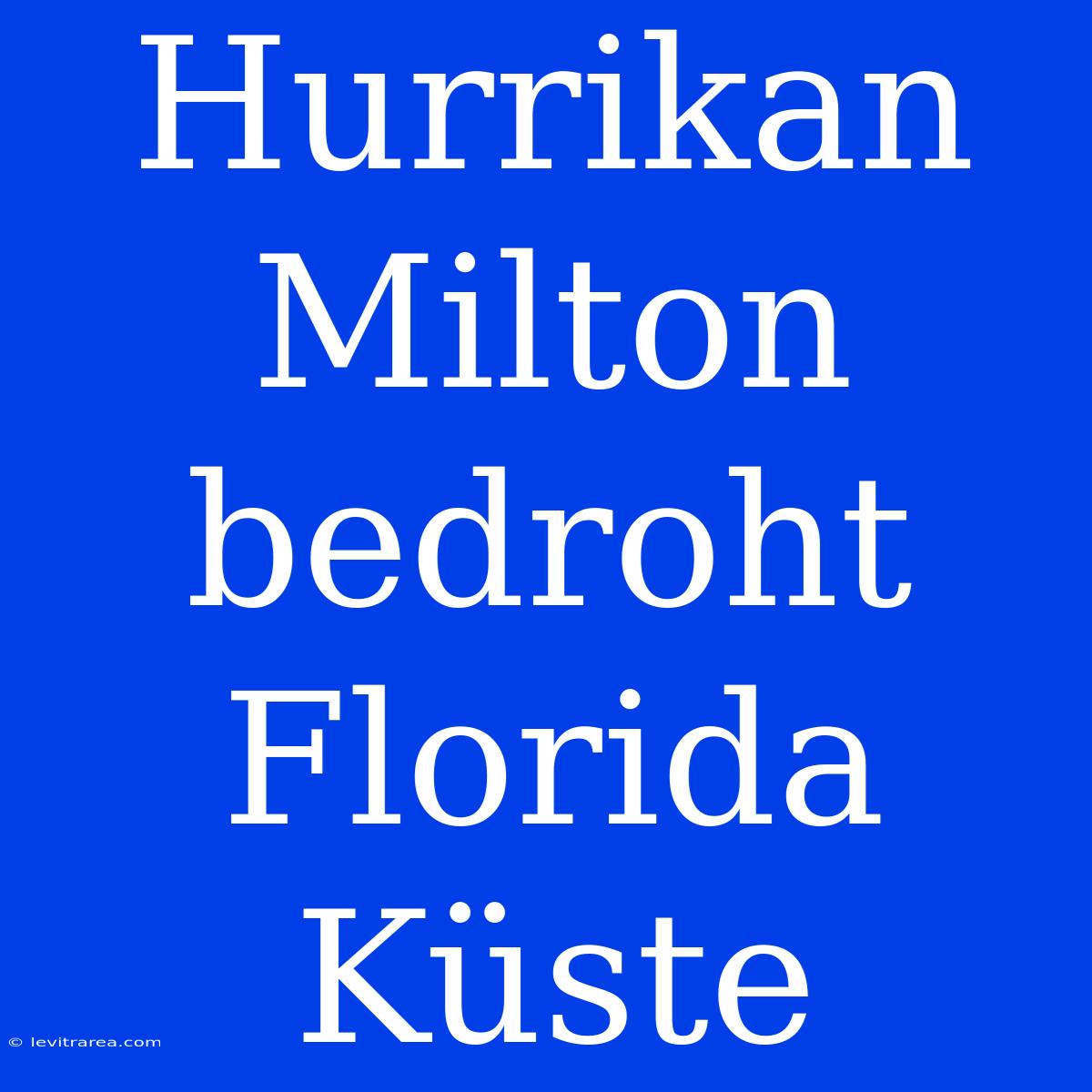 Hurrikan Milton Bedroht Florida Küste