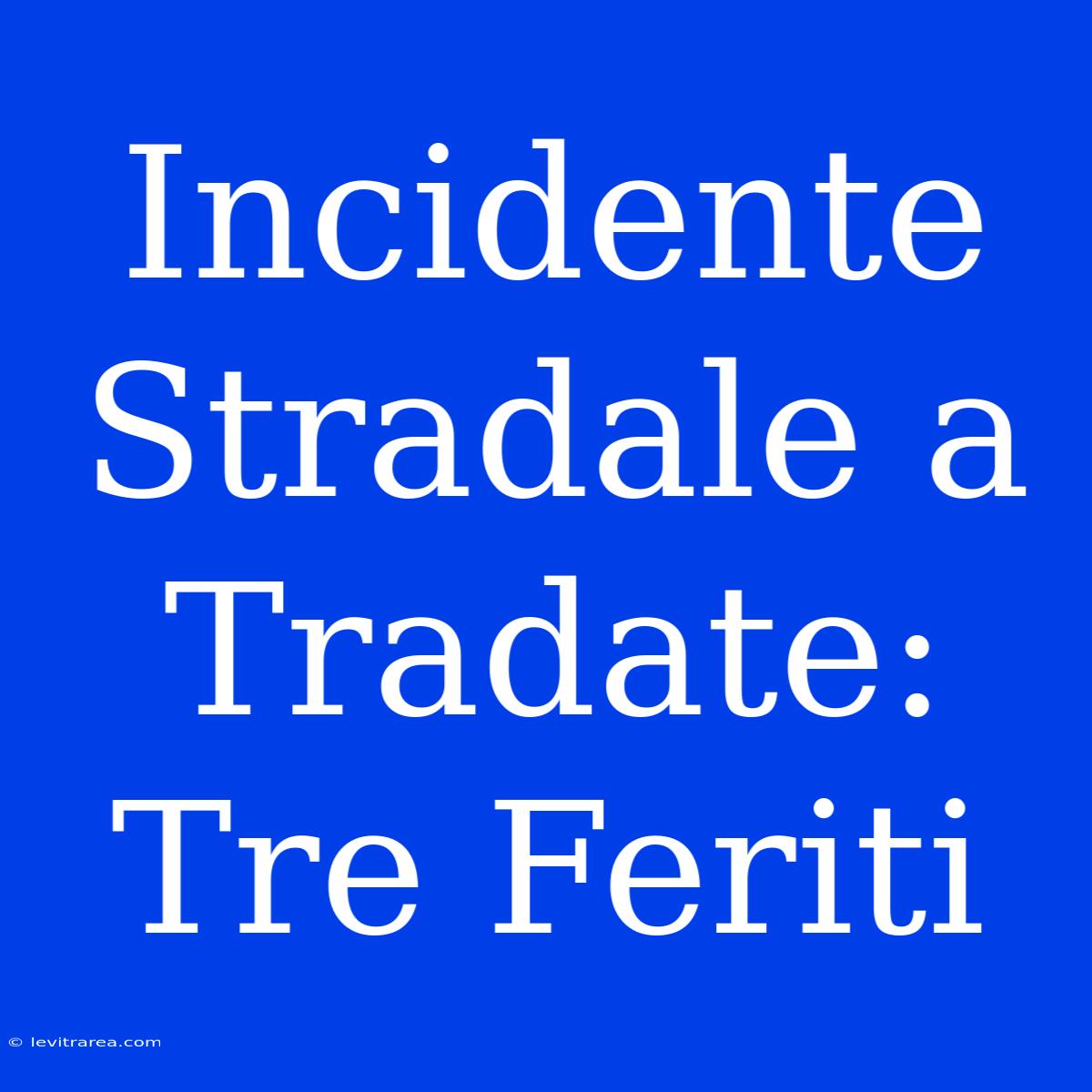 Incidente Stradale A Tradate: Tre Feriti