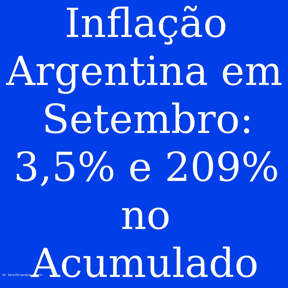 Inflação Argentina Em Setembro: 3,5% E 209% No Acumulado