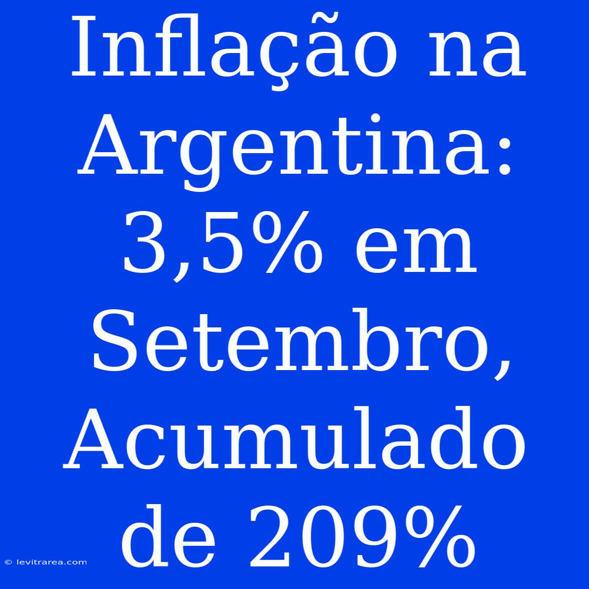 Inflação Na Argentina: 3,5% Em Setembro, Acumulado De 209%