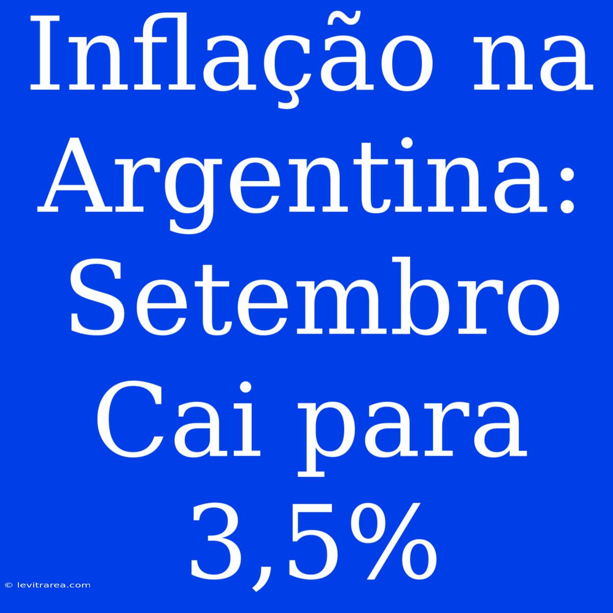 Inflação Na Argentina: Setembro Cai Para 3,5%