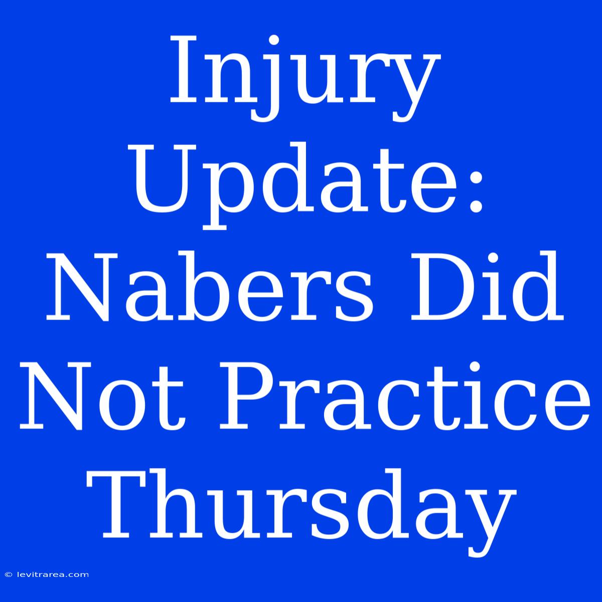 Injury Update: Nabers Did Not Practice Thursday