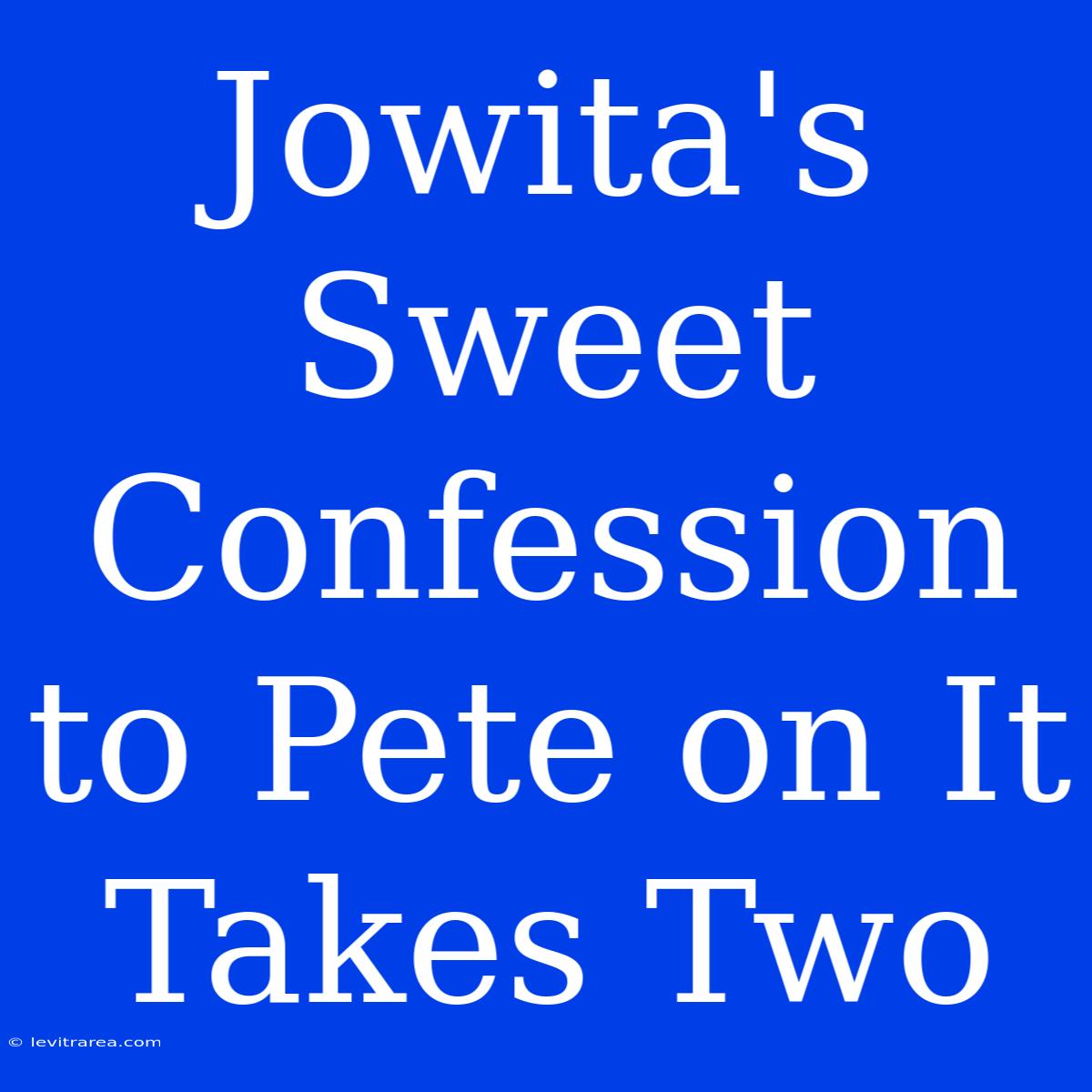 Jowita's Sweet Confession To Pete On It Takes Two