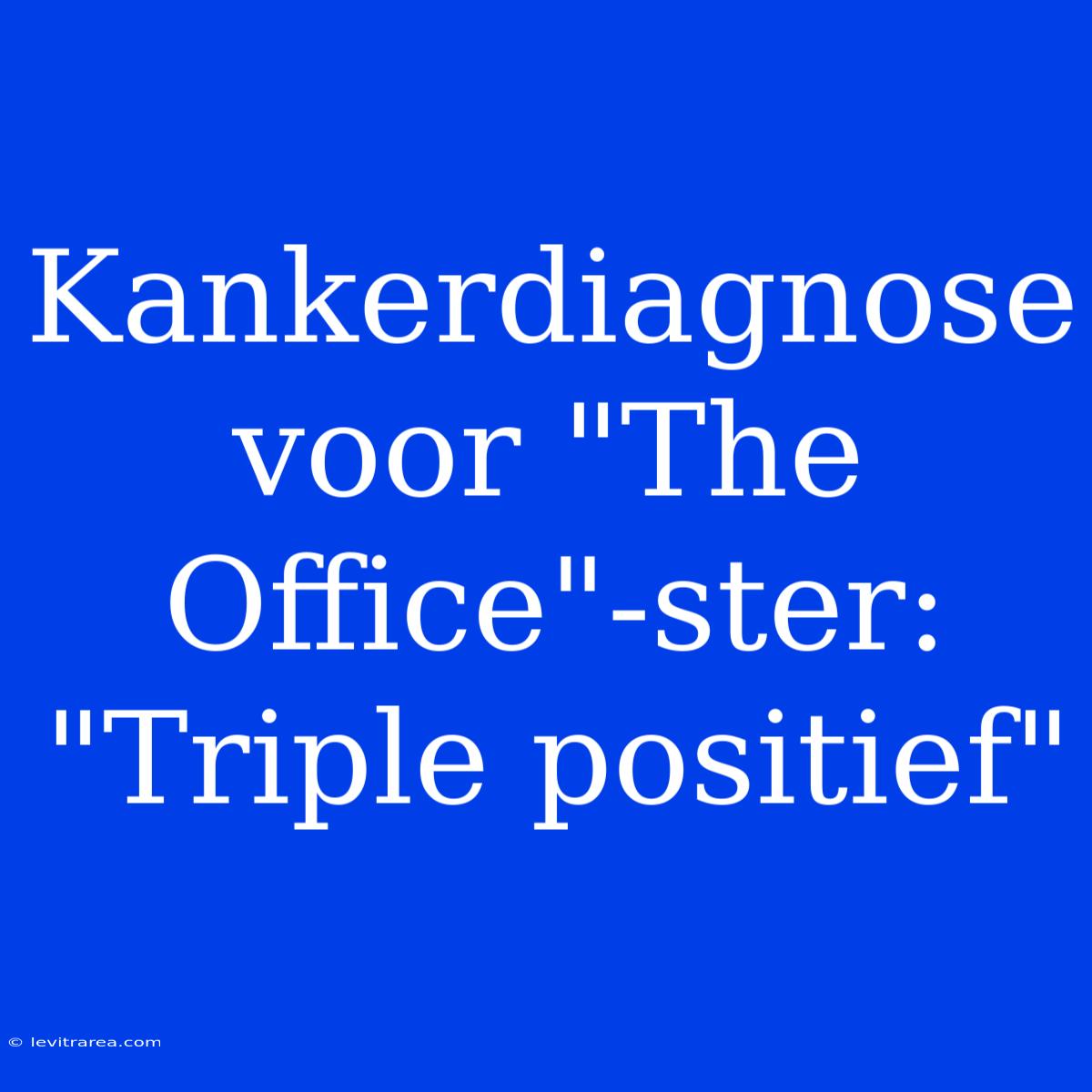 Kankerdiagnose Voor 