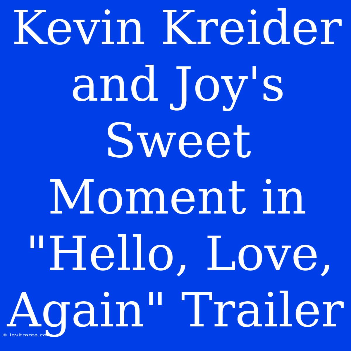 Kevin Kreider And Joy's Sweet Moment In 