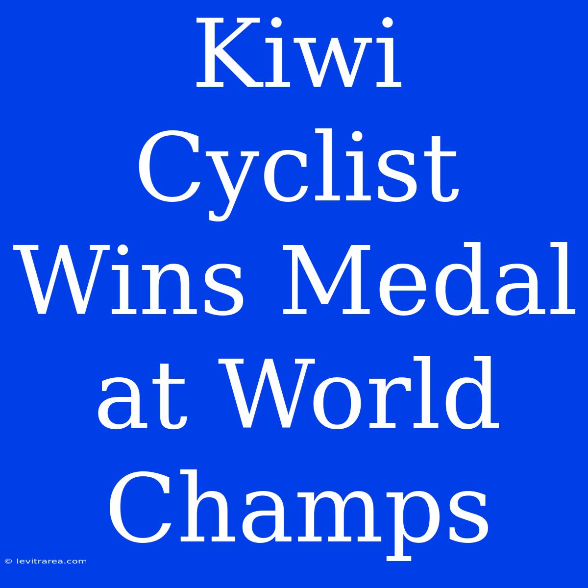 Kiwi Cyclist Wins Medal At World Champs