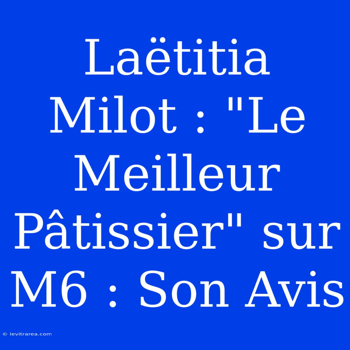 Laëtitia Milot : 