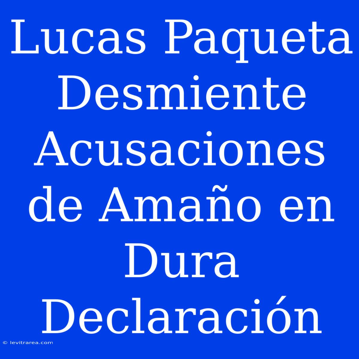 Lucas Paqueta Desmiente Acusaciones De Amaño En Dura Declaración