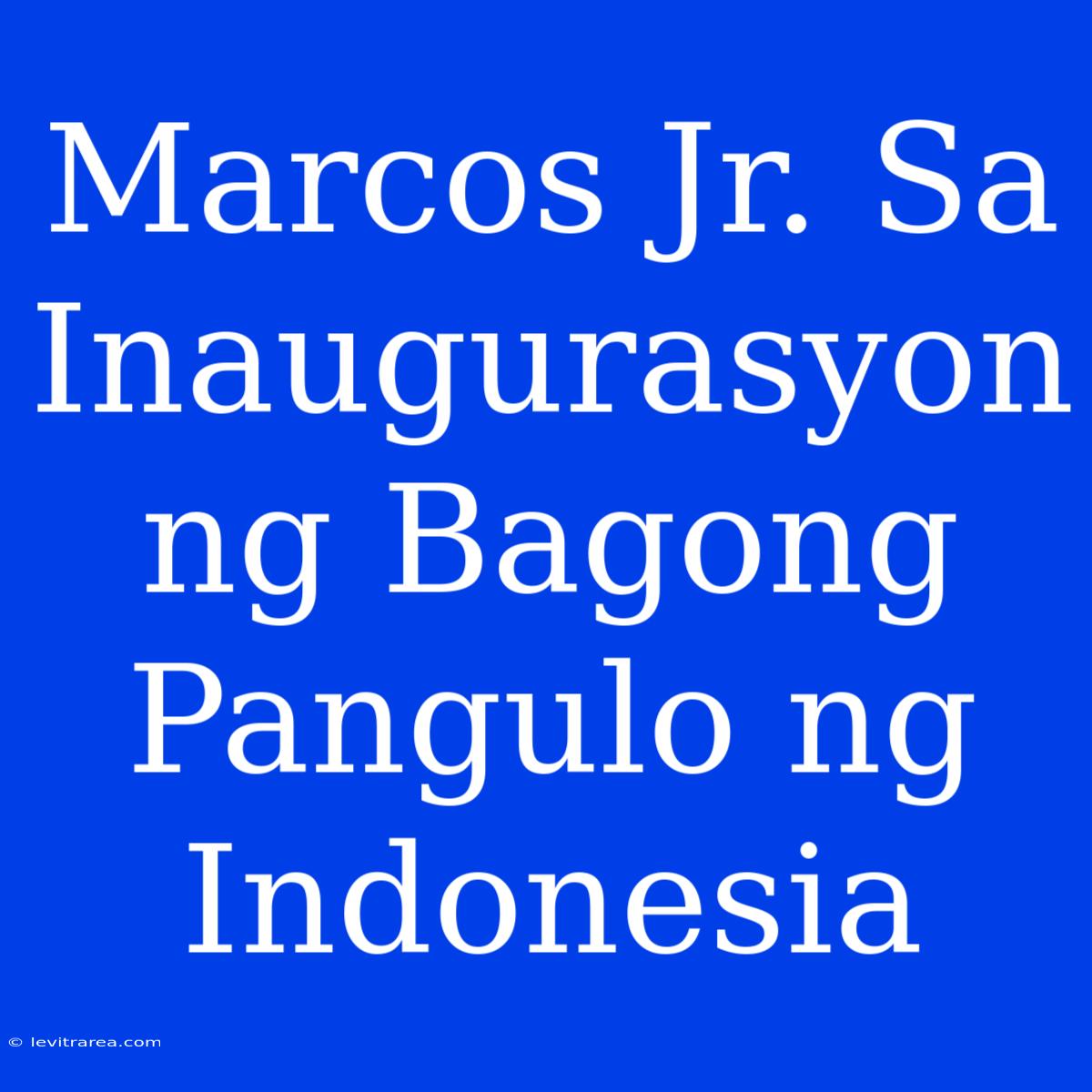 Marcos Jr. Sa Inaugurasyon Ng Bagong Pangulo Ng Indonesia