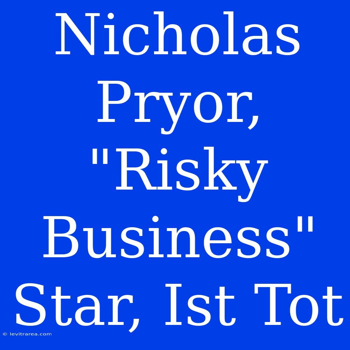 Nicholas Pryor, 