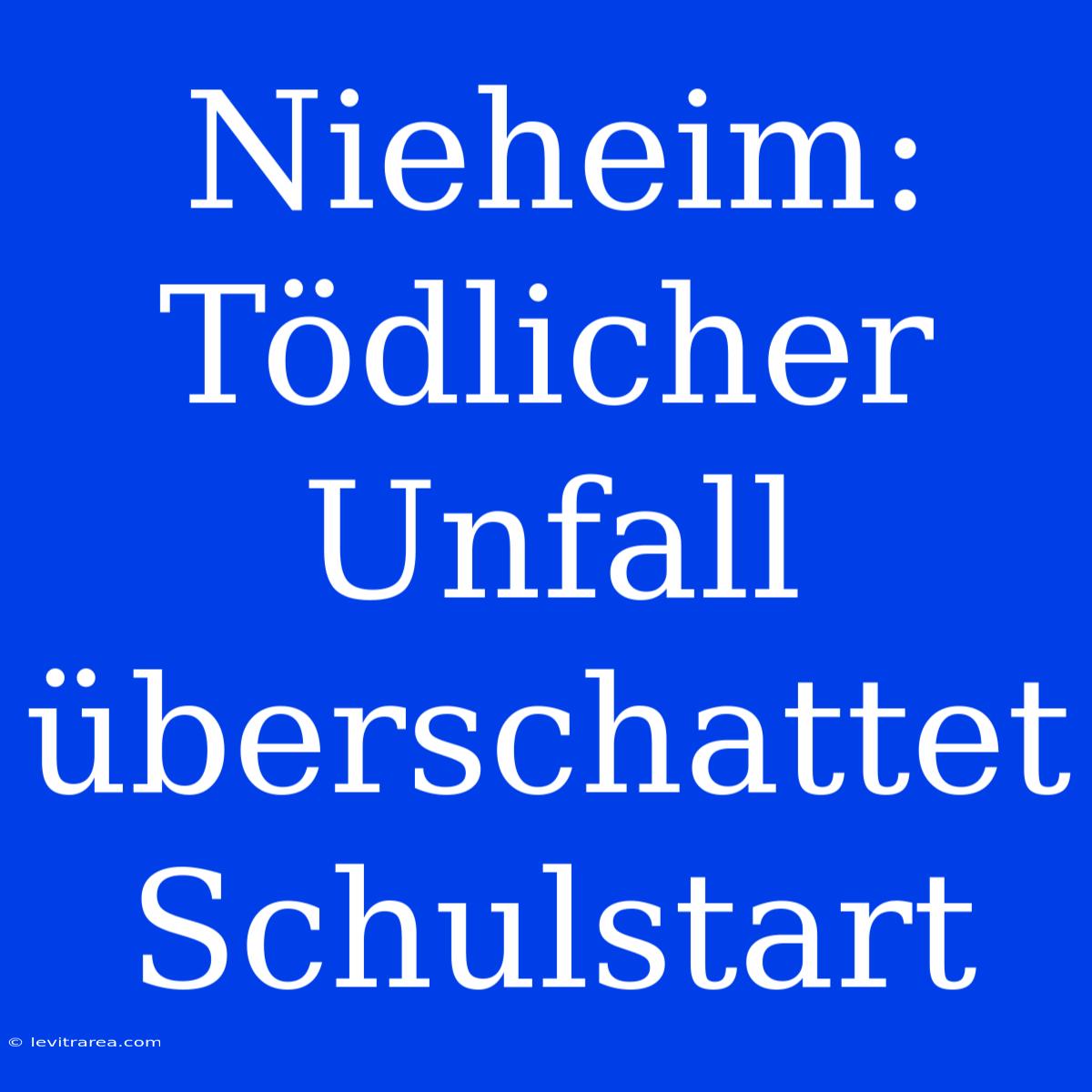 Nieheim: Tödlicher Unfall Überschattet Schulstart