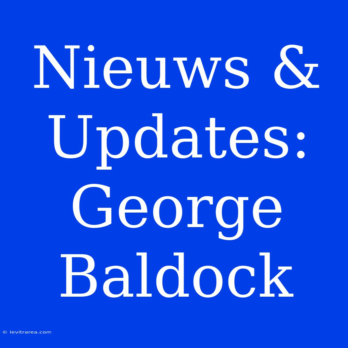 Nieuws & Updates: George Baldock