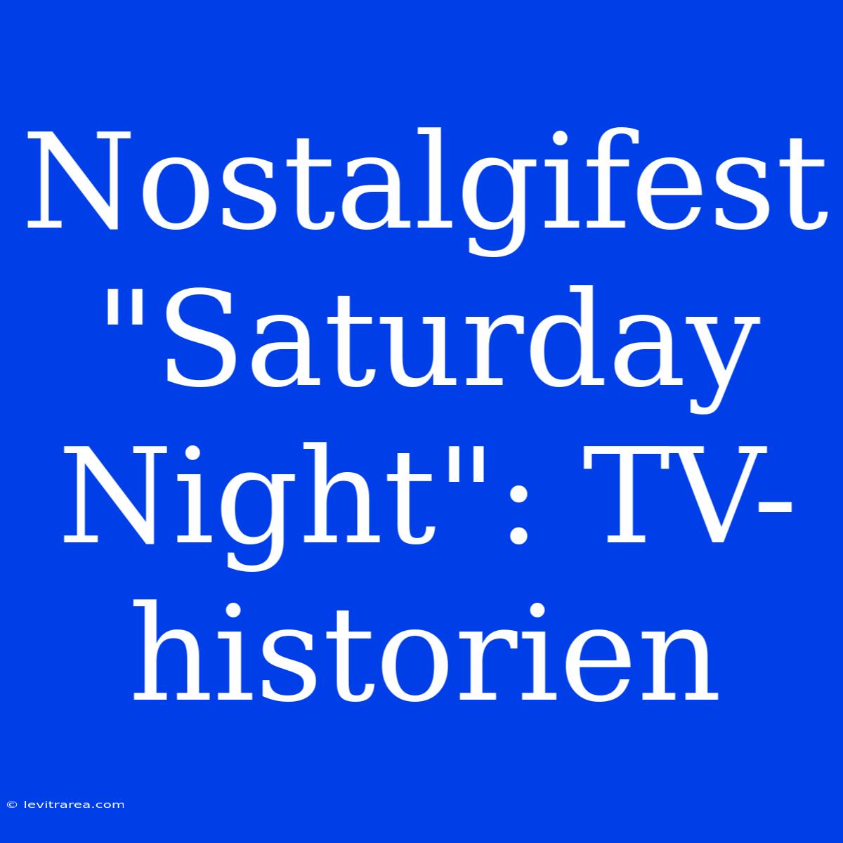 Nostalgifest 