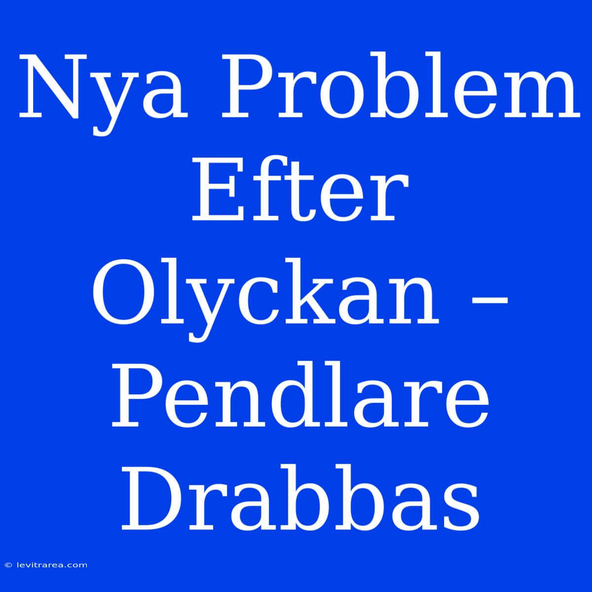 Nya Problem Efter Olyckan – Pendlare Drabbas