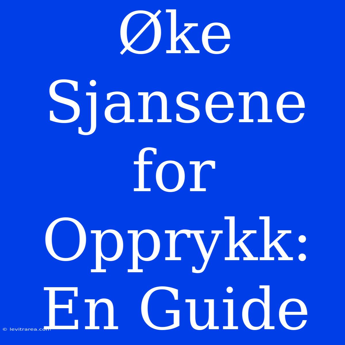 Øke Sjansene For Opprykk: En Guide